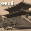 Seoul business hotels and fun guide to shopping and nightlife