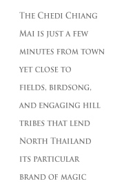 Centrally located, The Chedi Chiang Mai offers ease of access to the city