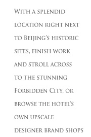 The Peninsula Palace Beijing, a top Beijing business and leisure hotel choice